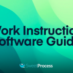 Work Instruction Software Guide