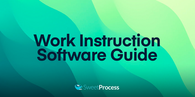 Work Instruction Software Guide
