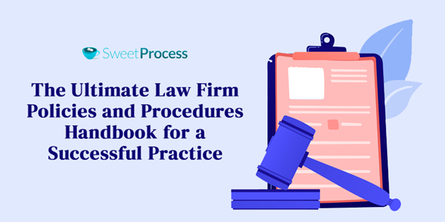 Law Firm Policies and Procedures