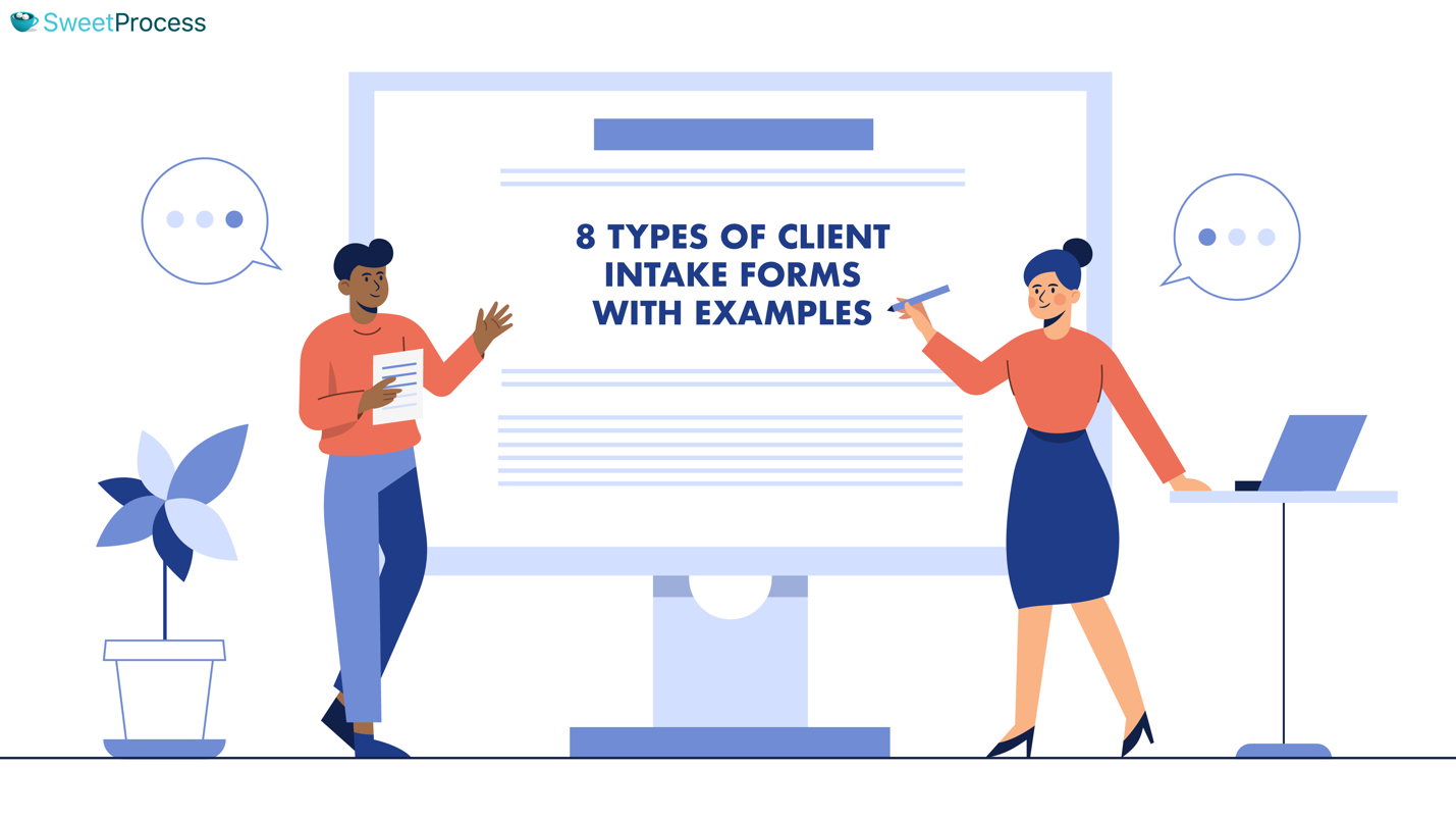 How To Create a Client Intake Form [+Examples & Best Practices]