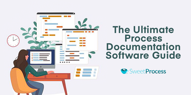 The Ultimate Process Documentation Software Guide