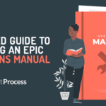 A Detailed Guide to Creating an Epic Operations Manual
