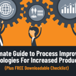 The Ultimate Guide to Process Improvement Methodologies For Increased Productivity (Plus FREE Downloadable Checklist)