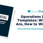 Operations Manual Templates: What They Are, How to Write Them (Plus 25 Free Downloadable Templates!)