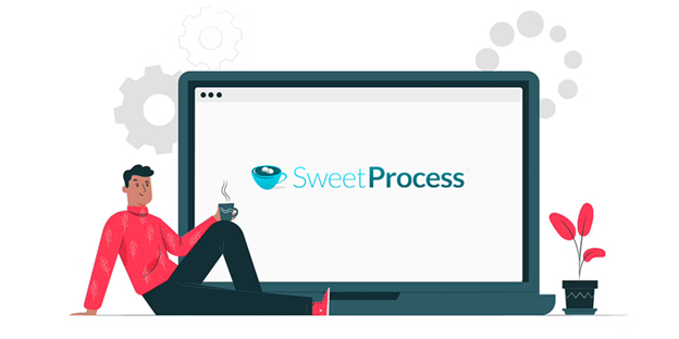 SweetProcess Can Make Your Organization More Effective