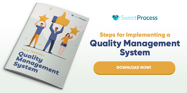 Get The Steps for Implementing a Quality Management System for FREE!