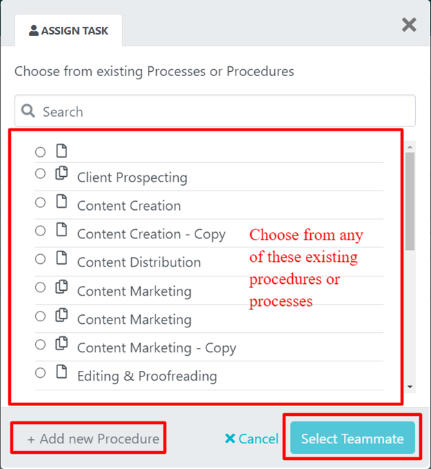 assign tasks from existing procedures or processes to a teammate