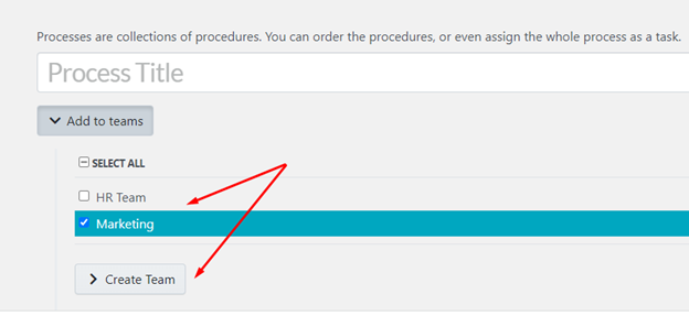 Add the process to a team or multiple teams