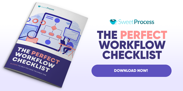 Get The Perfect Workflow Checklist for FREE!