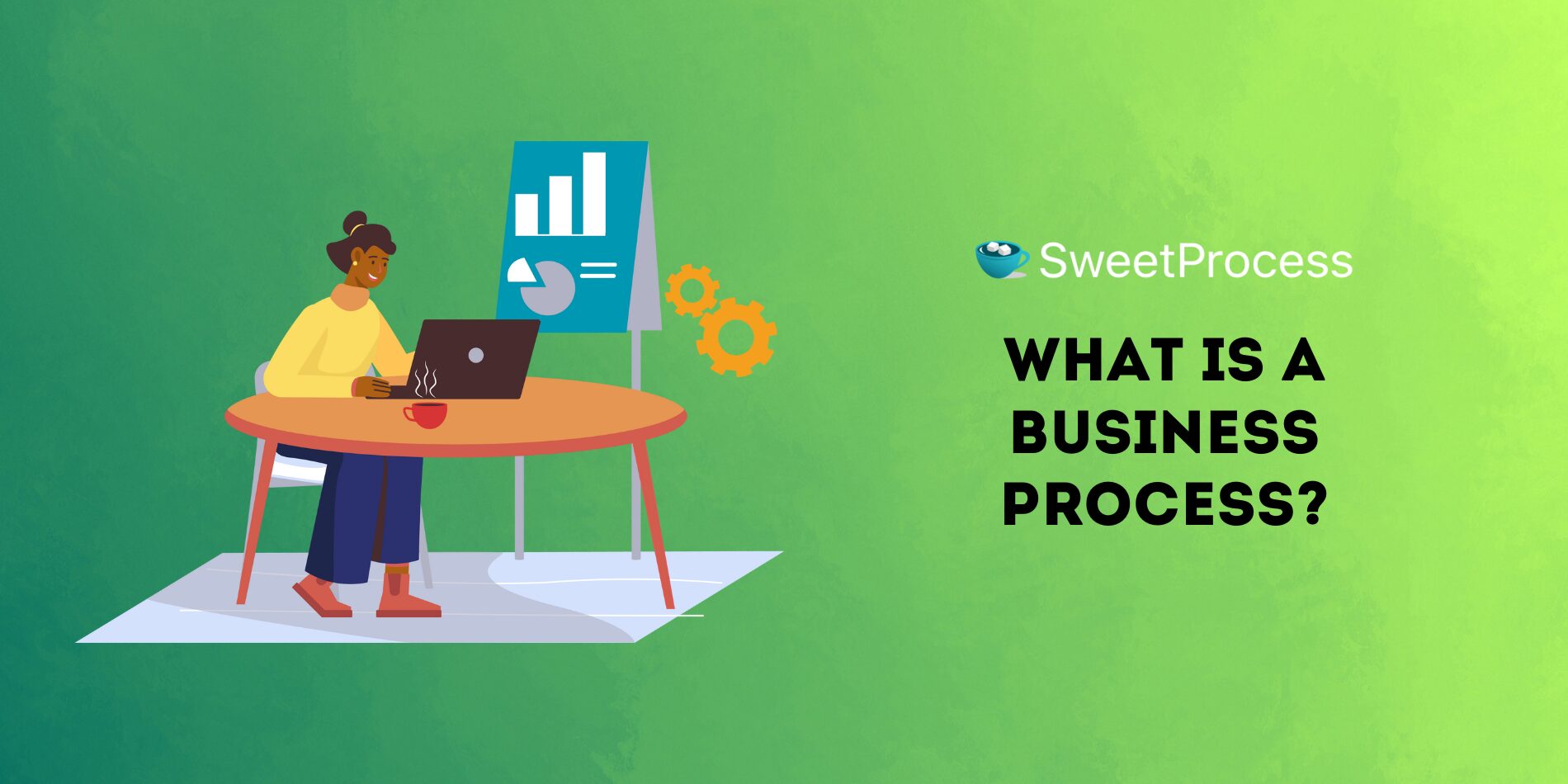 Business Process 101: [Definition, Benefits, Examples, & Types]
