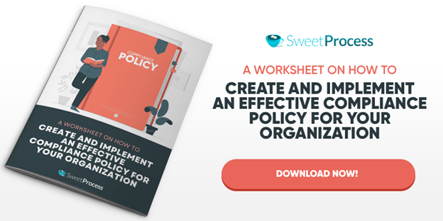 Get The FREE Worksheet On How To Create And Implement An Effective Compliance Policy For Your Organization!