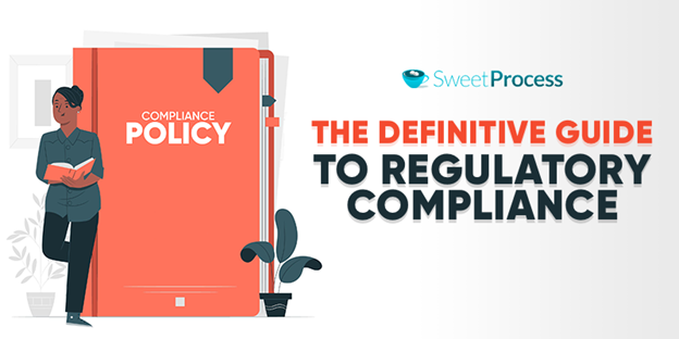 The Definitive Guide to Regulatory Compliance