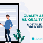 Quality Assurance vs. Quality Control: ​A Detailed Guide To Implement Them