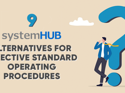 9 systemHUB Alternatives for Effective Standard Operating Procedures