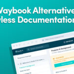 Top 10 Waybook Alternatives for Flawless Documentation