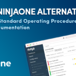 Top 8 NinjaOne Alternatives for Better Standard Operating Procedures (SOPs) Documentation
