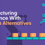 Deliver Manufacturing Excellence With 10 Poka Alternatives