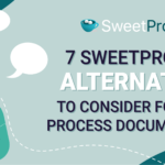 7 SweetProcess Alternatives to Consider for SOP & Process Documentation