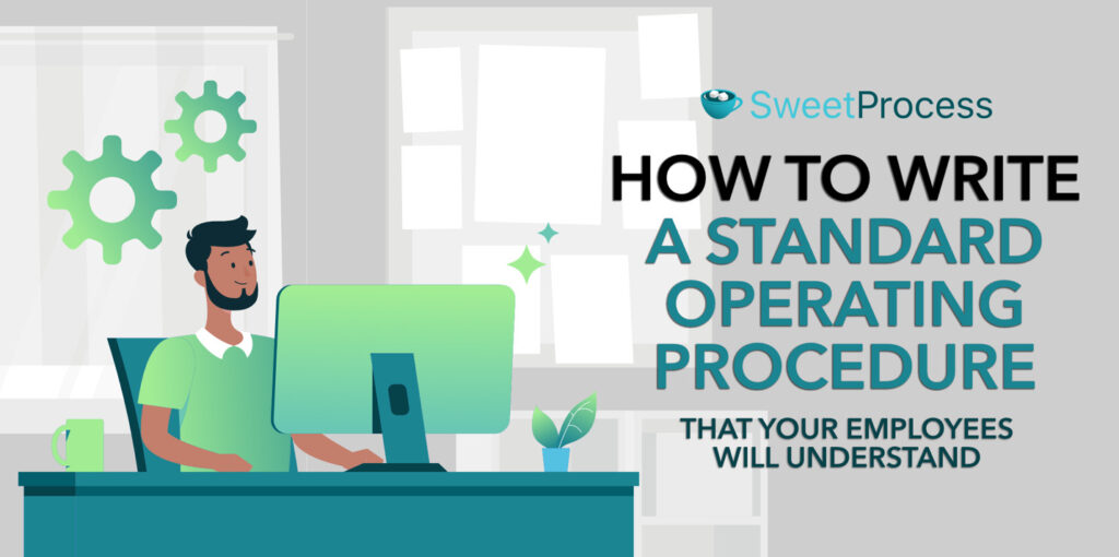 How to Write a Standard Operating Procedure