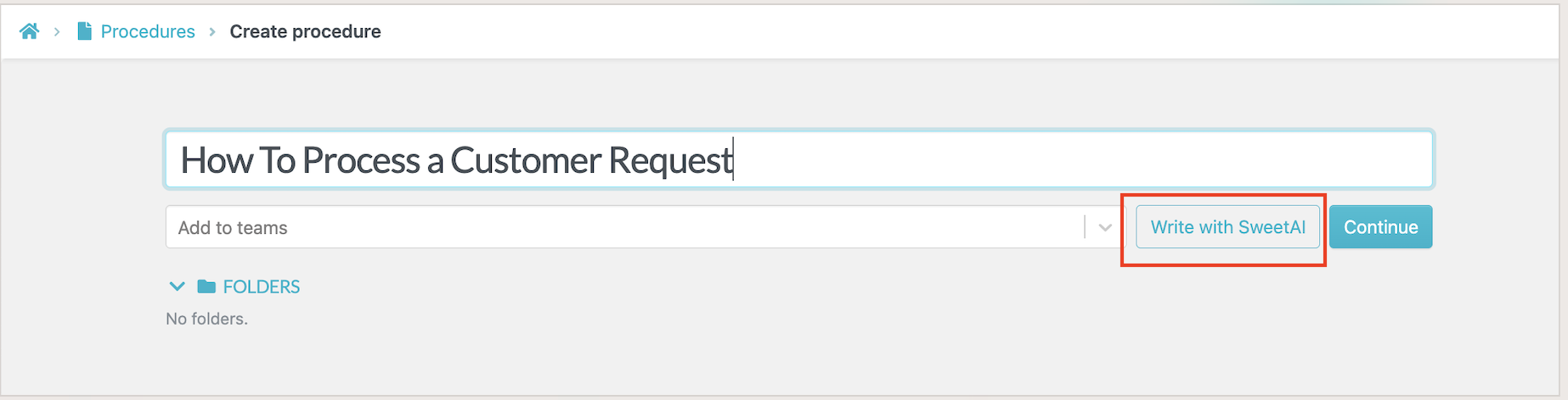 SweetProcess creation form for How To Process a Customer Request with Write with SweetAI highlighted.