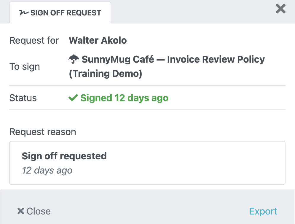 SweetProcess sign-off dialog for the SunnyMug Cafe Invoice Review Policy training demo, showing Signed 12 days ago.