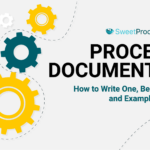 Process Documentation: How to Write One, Best Practices, and Examples