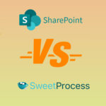 Sharepoint vs. Sweeprocess