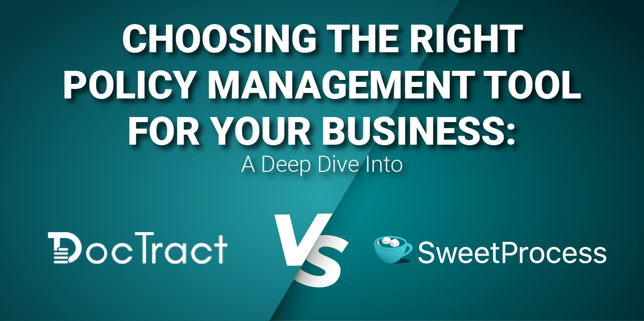 Doctract Choosing the Right Policy Management Tool for Your Business: A Deep ...