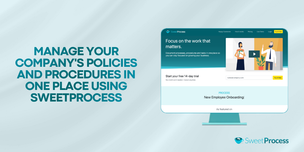 Manage Your Company's Policies and Procedures in One Place Using SweetProcess