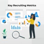 Analyzing Recruitment Metrics: What Matters Most for Effective Hiring