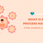 What Is Business Process Management? (Types, Examples, and Best Practices) business-process-management