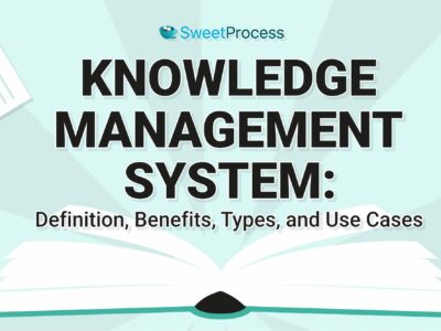 Knowledge Management System: Definition, Benefits, Types, and Use Cases