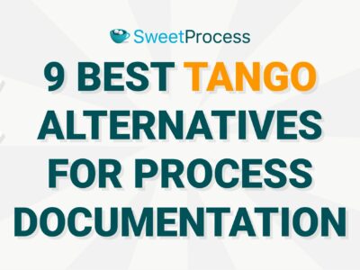 9 Best Tango Alternatives for Process Documentation