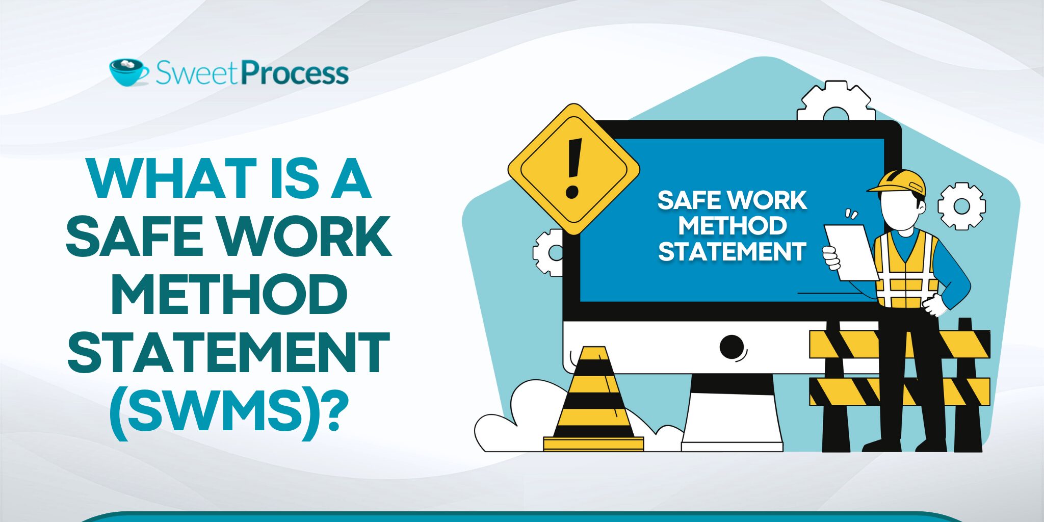 How To Create a Safe Work Method Statement [+Examples]