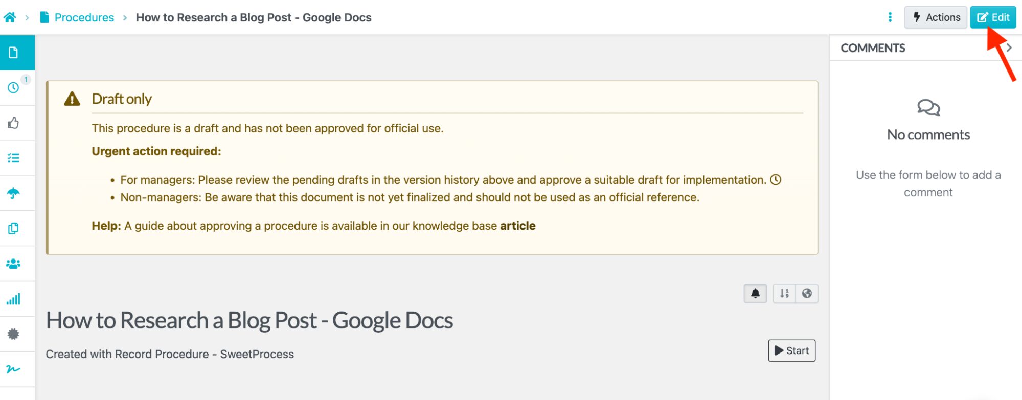 Navigate to the document in your SweetProcess dashboard and click “Edit” to open it. 