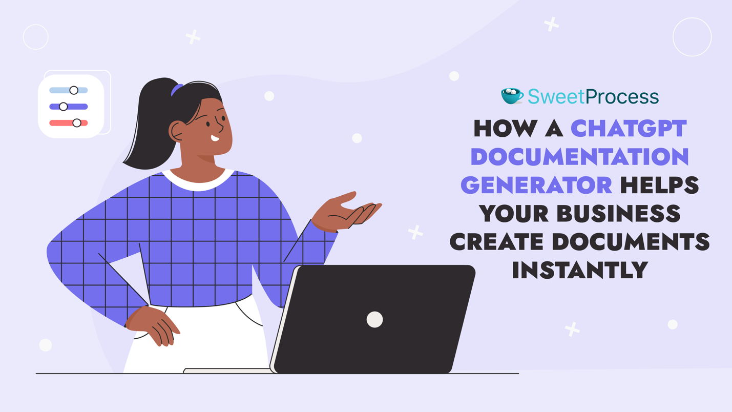 How a ChatGPT Documentation Generator Helps Your Business Create Documents Instantly