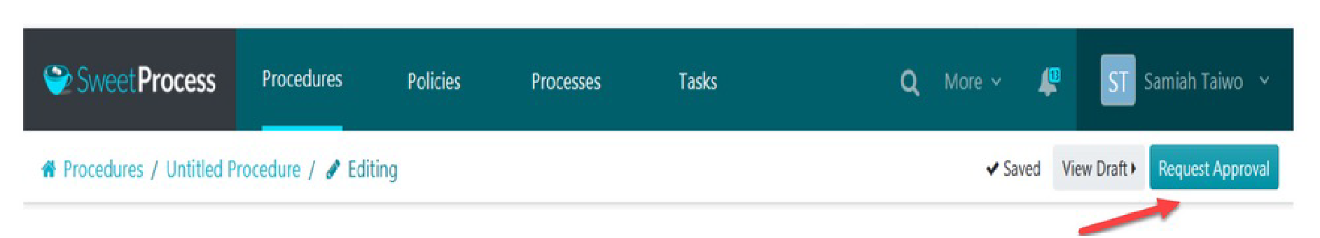 Simply click the “Request Approval” button.