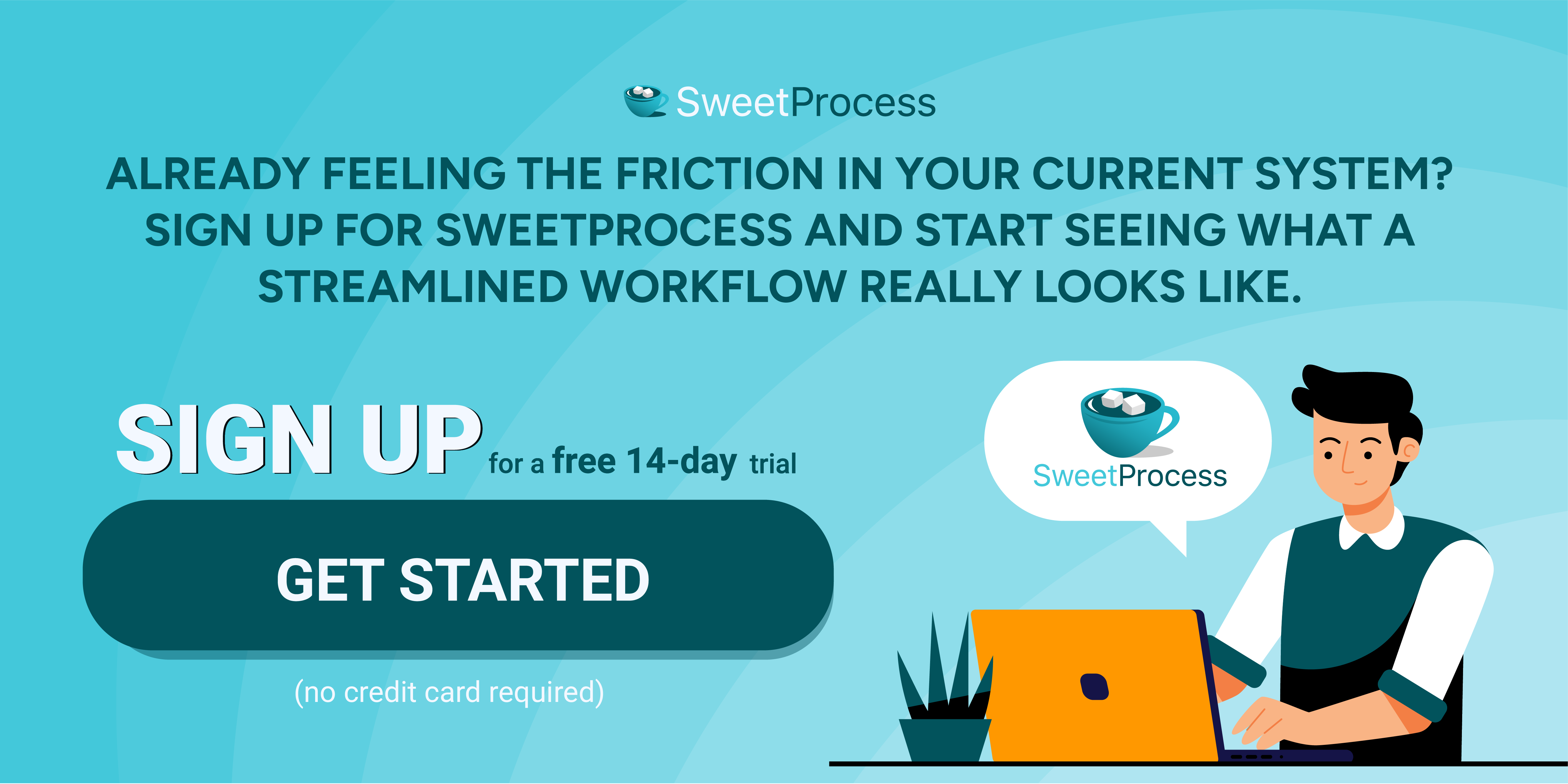 sign up for sweetprocess