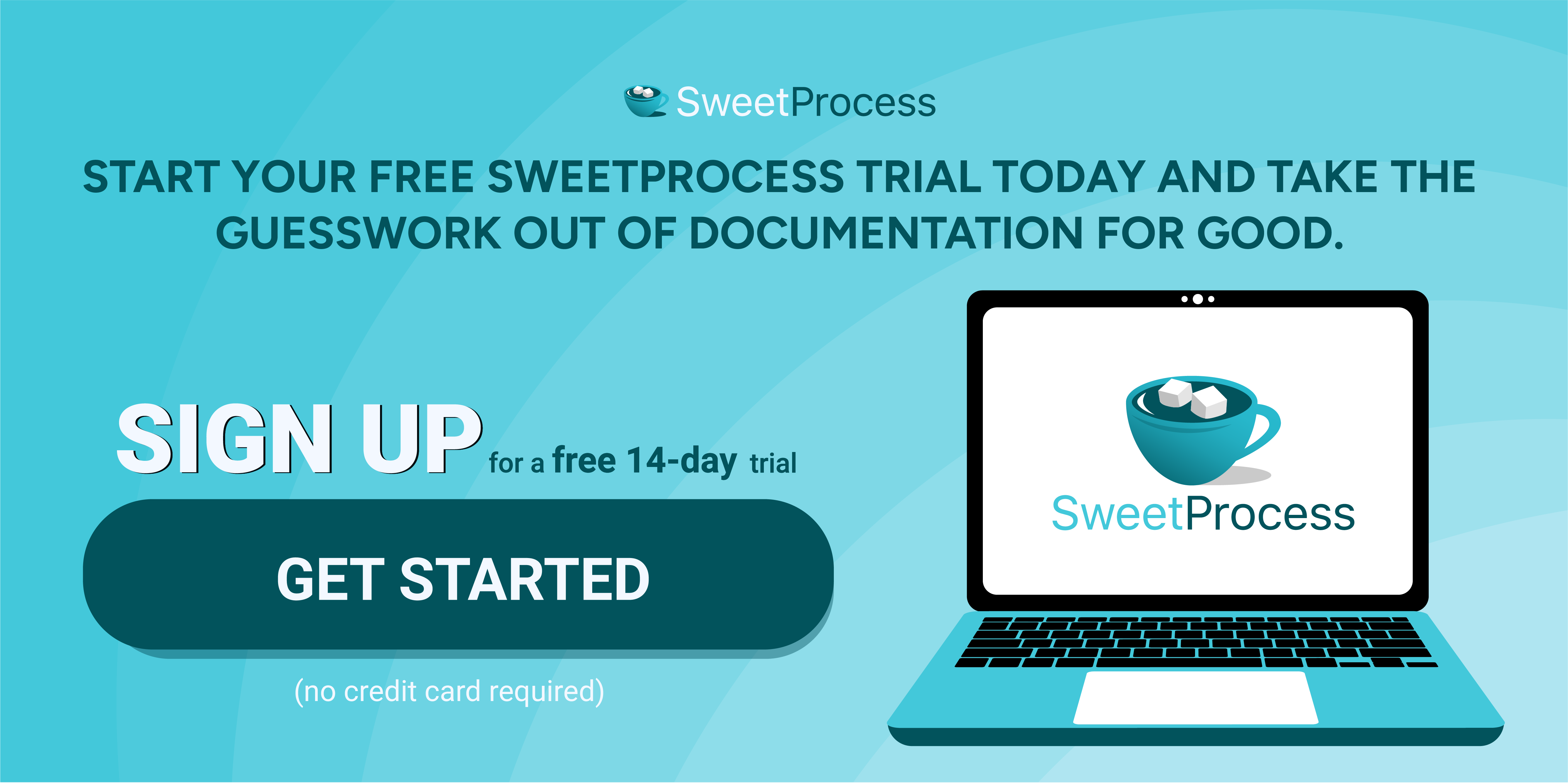 Start your SweetProcess trial