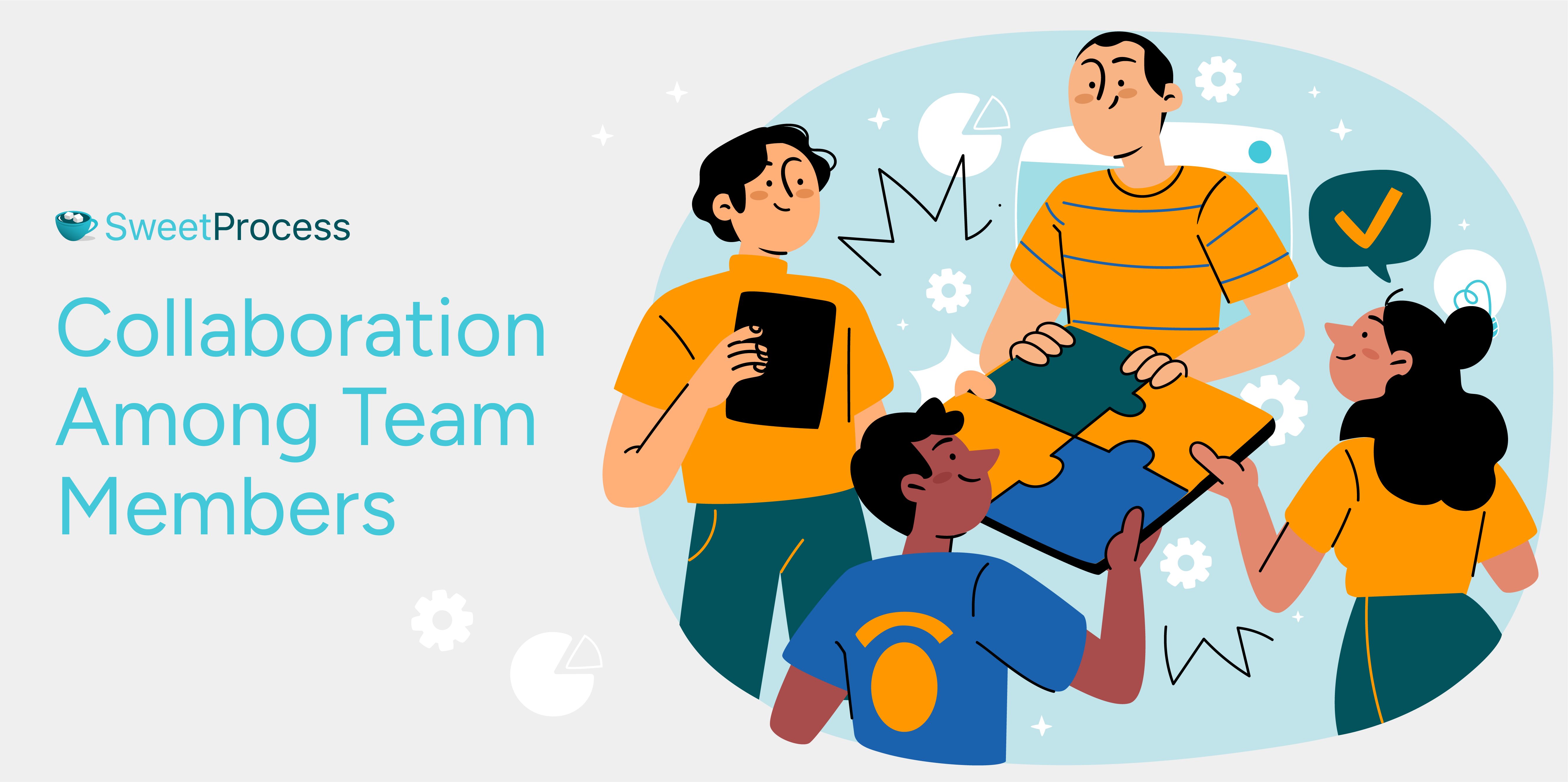 Collaboration Among Team Members