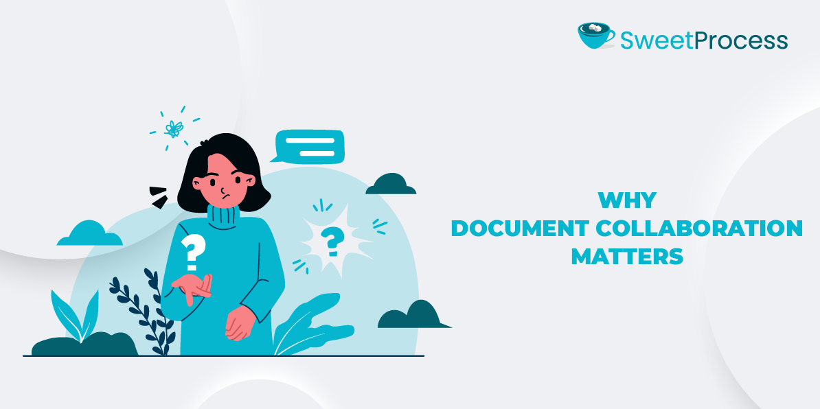 Why Document Collaboration Matters