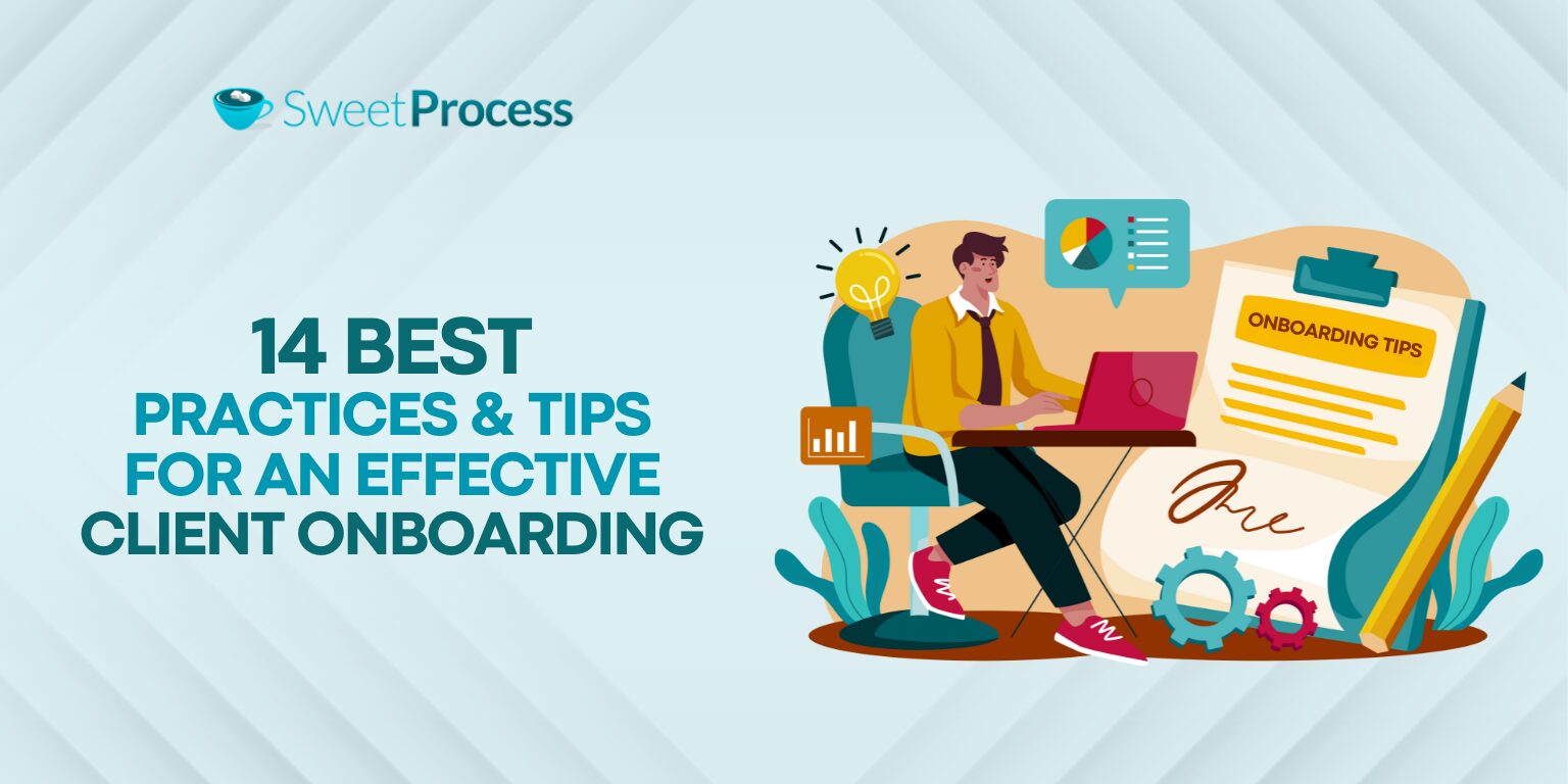 14 Best Practices & Tips for an Effective Client Onboarding