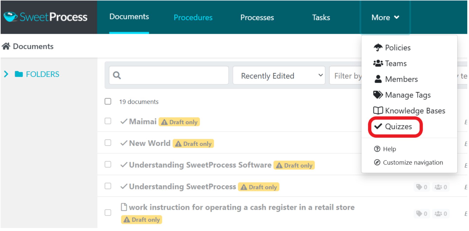 From the menu at the top of your SweetProcess home page, click “More” in the drop-down menu and select “Quizzes.”