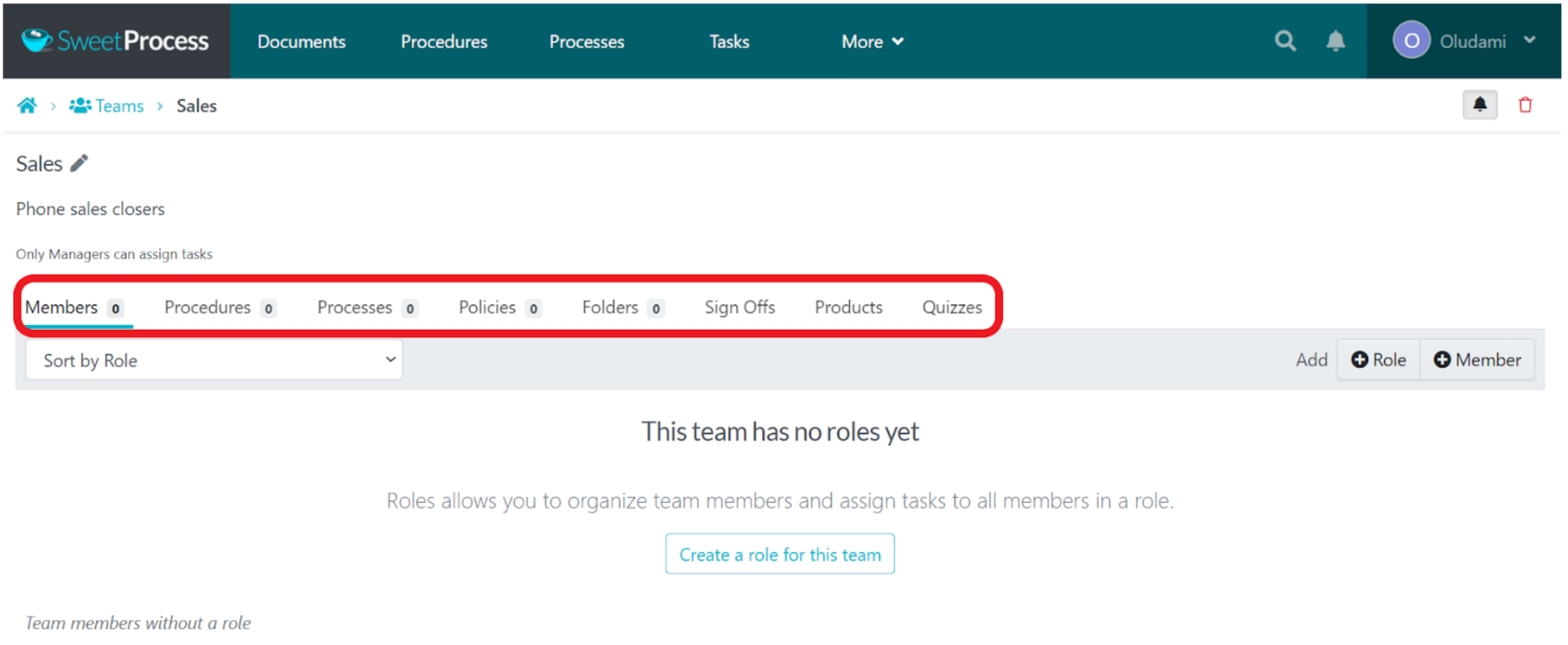 You can use the tabs in this menu to add and manage members, assign procedures, processes, or policies to the team, add a folder to the team, add sign-off rules to the team, and add products and quizzes to the team.
