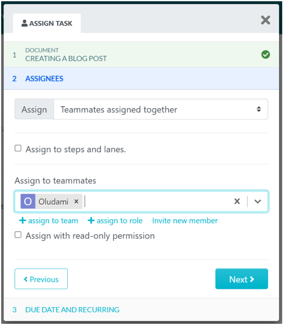 Next, you’ll be able to assign the task to teams and team members.