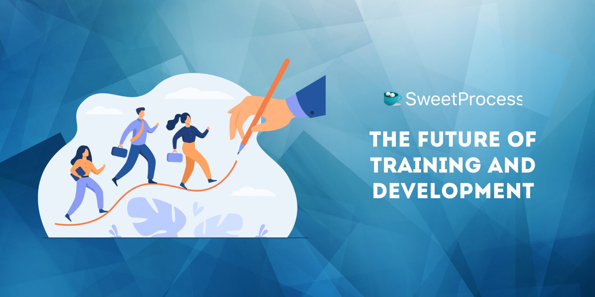 Training and Development for Employees: How To Do It Right