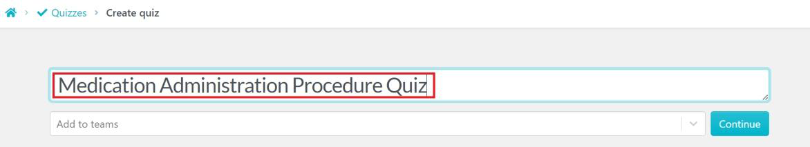 Quiz Feature for Knowledge and Progress Assessment