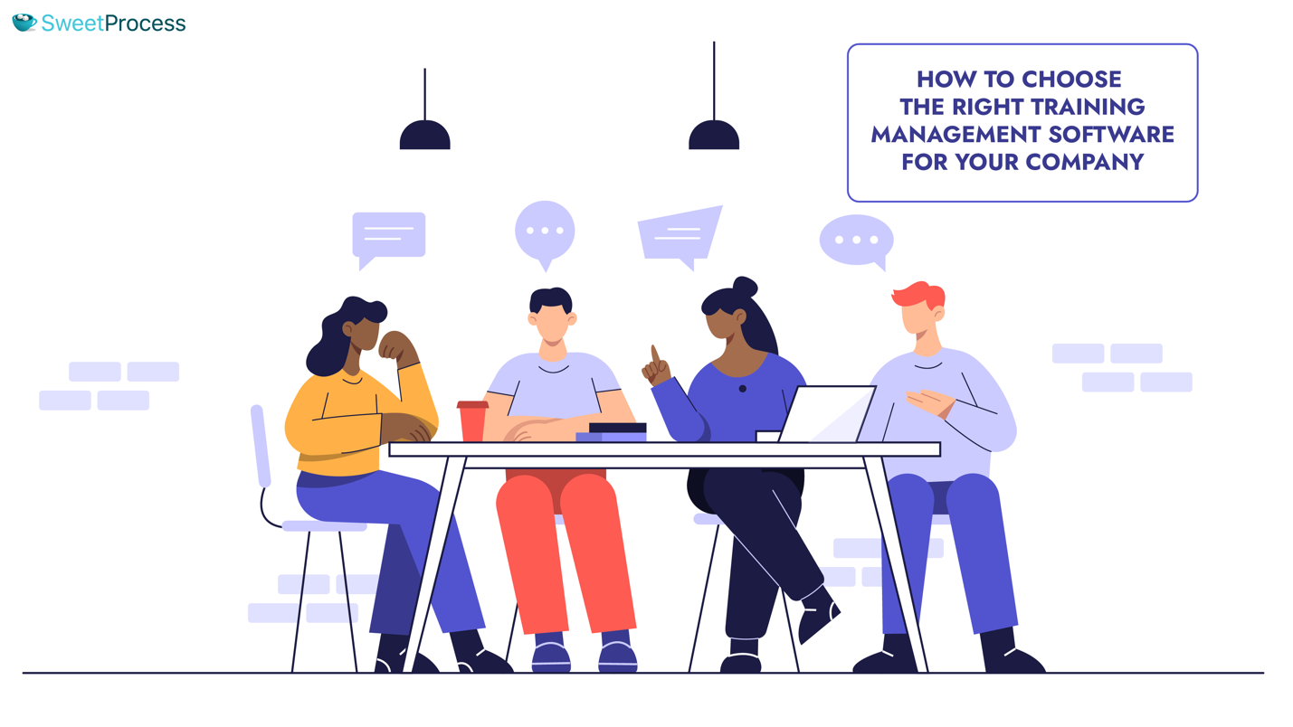 How To Choose the Right Training Management Software for Your Company