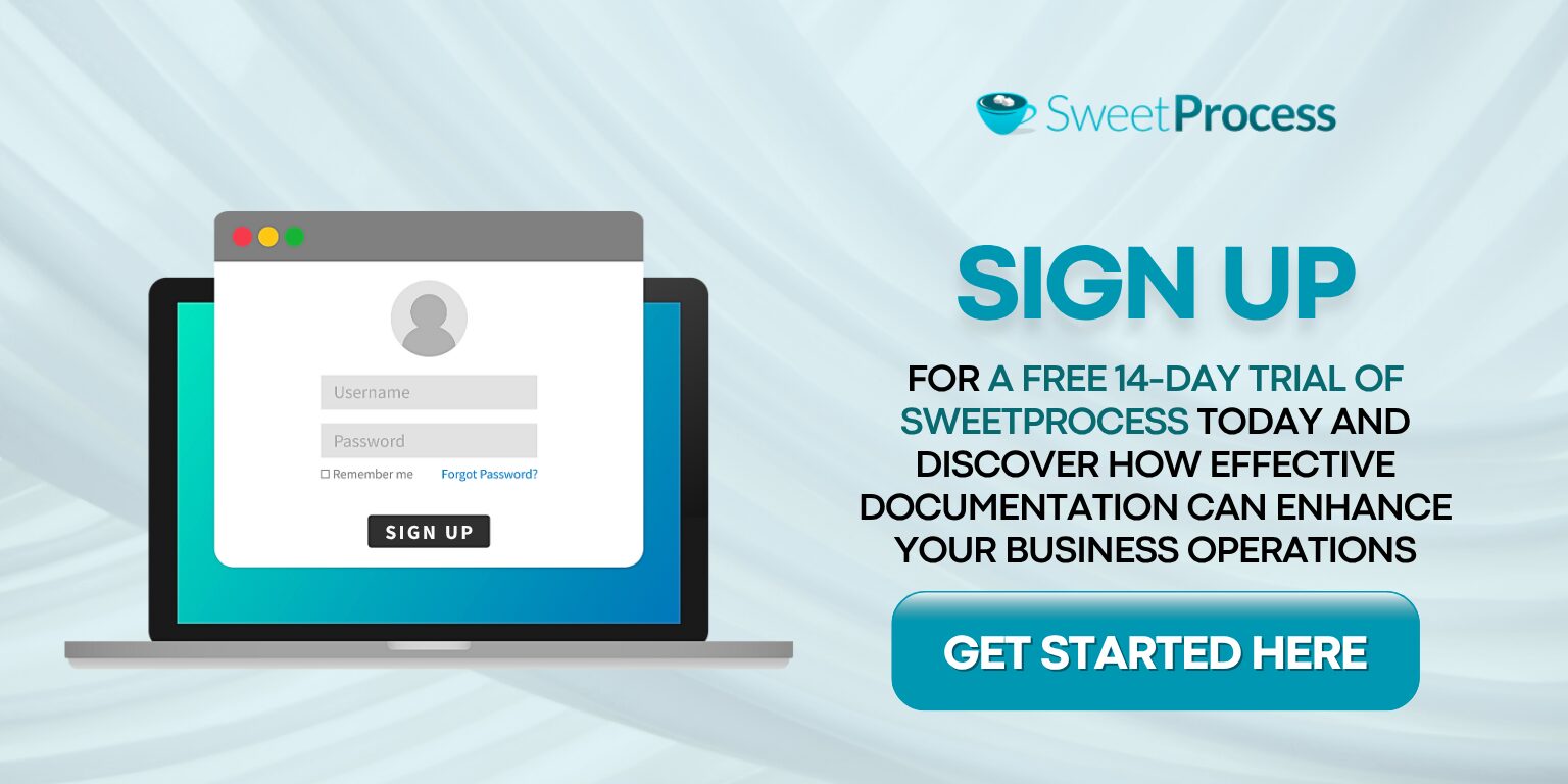Sign Up for a free 14-day trial of SweetProcess today
