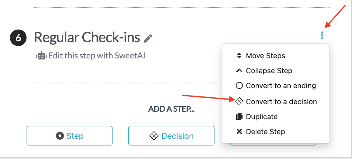 "Convert to a decision" option to turn a regular step into a yes/no branch